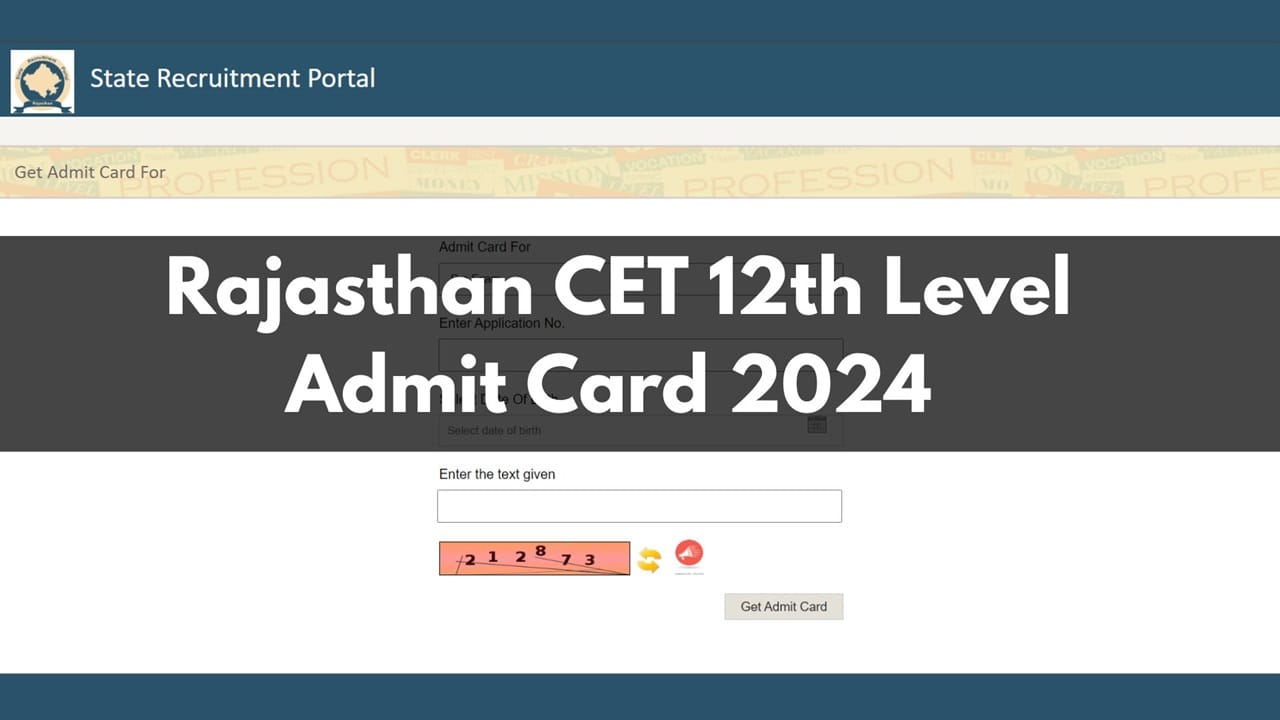 Rajasthan Cet 12th Level Admit Card 2024 Released Direct Link Here