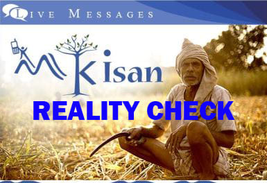 M-KISAN : A Reality CHECK